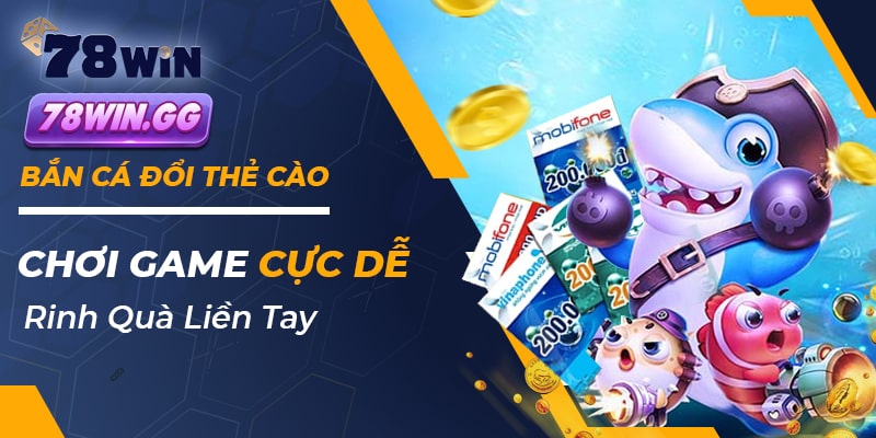 Ban Ca Doi The Cao – Choi Game Cuc De – Rinh Qua Lien Tay min