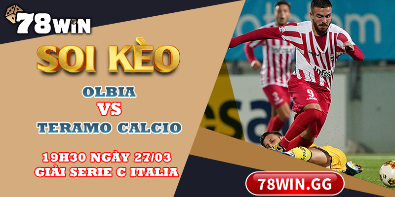 Soi Keo Olbia Vs Teramo Calcio 19h30 Ngay 27 03 Giai Serie C Italia
