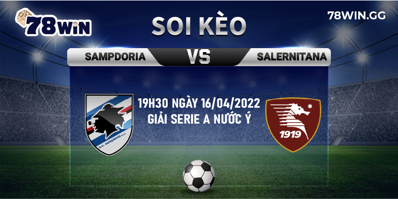 14. Soi keo Sampdoria vs Salernitana 19h30 ngay 16 04 2022 giai Serie A nuoc Y