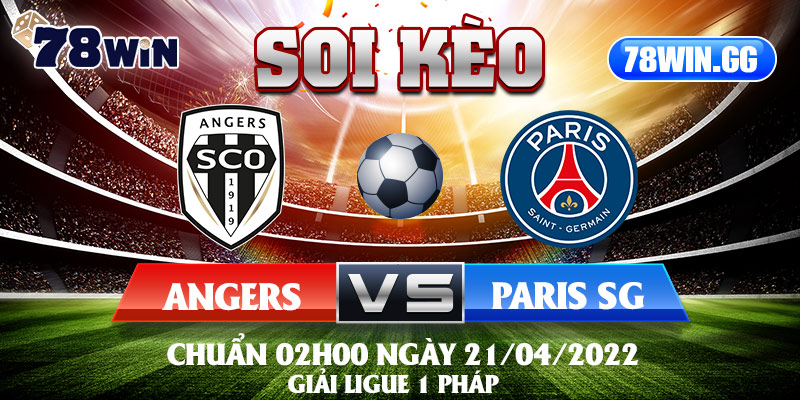 14.Soi Keo Angers Vs Paris SG Chuan 02h00 Ngay 21 042022 Giai Ligue 1 Phap