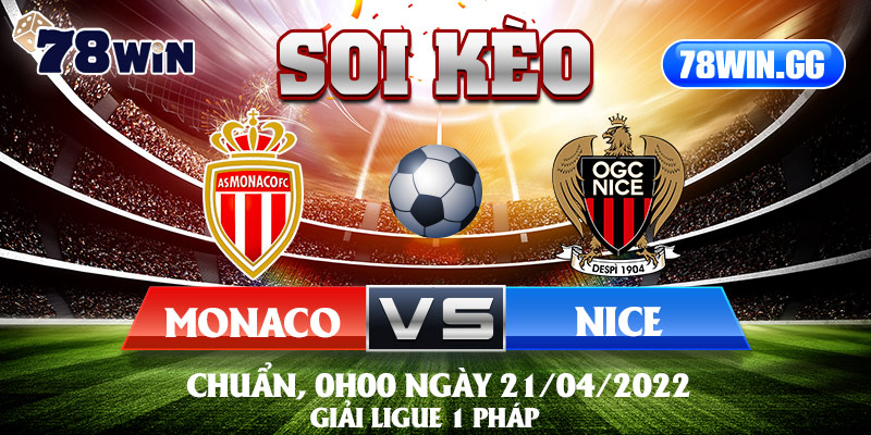 16.Soi Keo Monaco Vs Nice Chuan 0h00 Ngay 21 04 2022 Giai Ligue 1 Phap