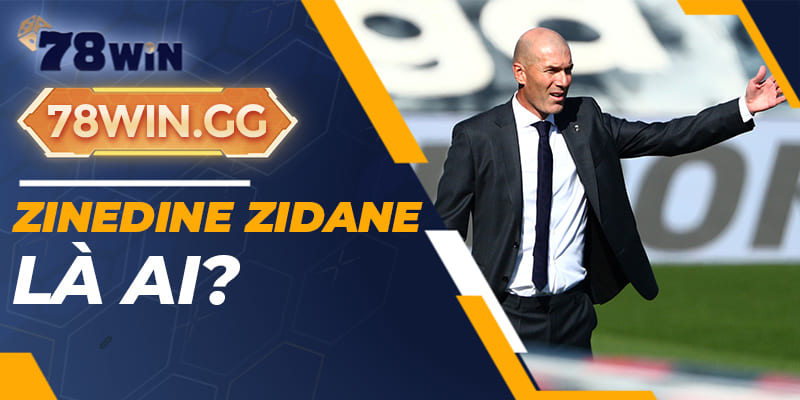 21. Zinedine Zidane La Ai