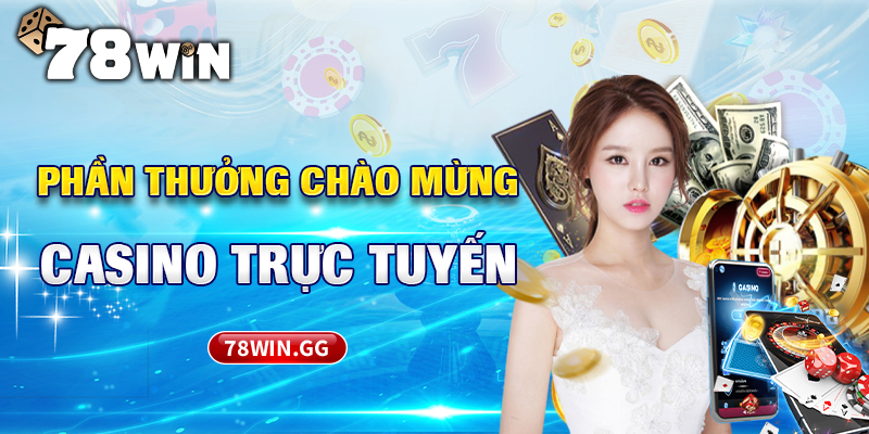 3. Phan Thuong Chao Mung Casino Truc Tuyen