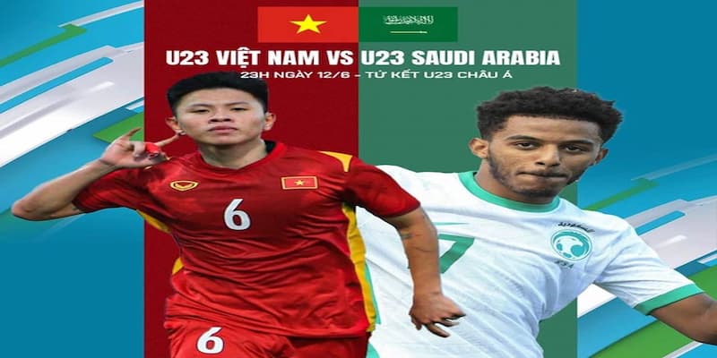 Soi kèo U23 Việt Nam vs U23 Ả Rập Xê Út