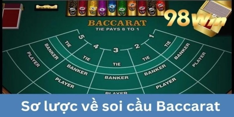 Soi cầu Baccarat - một số thủ thuật mà người chơi cần biết